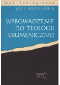 Wprowadzenie do teologii ekumenicznej