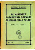 Na marginesie zagadnienia rozwoju gospodarczego Polski 1946r.