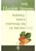 Kobiety które martwią się za bardzo