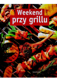 Weekend przy grillu