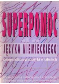 Superpomoc języka niemieckiego Kompendium gramatyki w tabelach