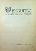 Biskupiec Z dziejów miasta i powiatu