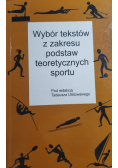 Wybór tekstów z zakresu podstaw teoretycznych sportu