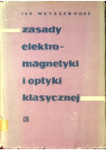 Zasady elektromagnetyki i optyki klasycznej Tom I