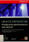 Oracle Database 10 g Podręcznik administratora baz danych