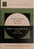 Dowództwo główne GL i AL Zbiór dokumentów z lat 1942 - 1944