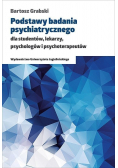 Podstawy badania psychiatrycznego