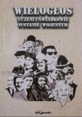 Wielogłos. Uczeni i świadkowie o stanie wojennym