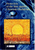 Protection of the Skin against Ultraviolet Radiations