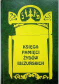 Księga pamięci Żydów bieżuńskich