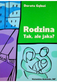 Rodzina Tak ale jaka