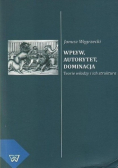 Wpływ autorytet dominacja