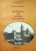 Materiały do dziejów rezydencji Tom VIIIB