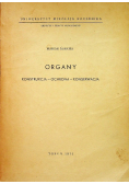 Organy Konstrukcja Ochrona Konserwacja