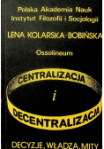 Centralizacja i decentralizacja