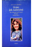 Uciec jak najwyżej