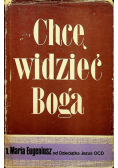Chcę widzieć Boga
