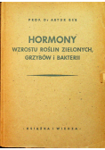 Hormony wzrostu roślin zielonych grzybów i bakterii 1950 r.