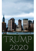 Trump 2020  sir Michael designer New York City  Writing drawing Journal