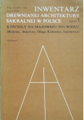 Inwentarz drewnianej architektury sakralnej w Polsce zeszyt 7
