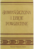 Słowiańszczyzna i dzieje powszechne