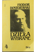 Dostojewski Dzieła wybrane tom 4