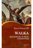 Walka Duchowość w życiu codziennym