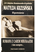 Romans z carem Mikołajem i lata następne