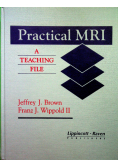 Practical MRI a teaching file