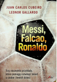 Messi Falcao Ronaldo