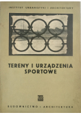 Tereny i urządzenia sportowe