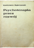 Psychoterapia przez rozwój