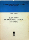 Złote Hafty w tradycyjnej odzieży na Śląsku