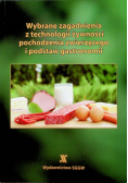 Wybrane zagadnienia z technologii żywności pochodzenia zwierzęcego i podstaw gastronomii