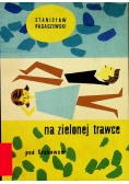 Na zielonej trawce pod Krakowem