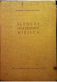 Śledcze oględziny miejsca