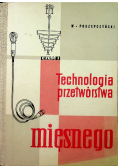 Technologia przetwórstwa mięsnego część 1