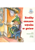 Każdy czasem wpada w gniew