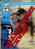 Pilot śmigłowca Nr 5 Dramatyczne chwile