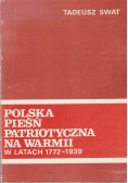 Polska Pieśń Patriotyczna na Warmii w latach 1772 - 1939