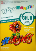Ortograffiti CH H poziom pierwszy zeszyt ćwiczeń