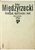 Rimbaud Apollinaire i inni