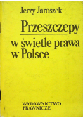Przeszczepy w świetle prawa w Polsce
