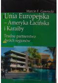 Unia Europejska Ameryka Łacińska i Karaiby