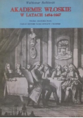 Akademie włoskie w latach 1454 do 1667