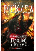 Płomień i krzyż Świat Inkwizytorów tom 2
