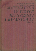 Matematyka w fizyce klasycznej i kwantowej tom II