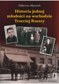 Historia jednej młodości na wschodzie Trzeciej Rzeszy
