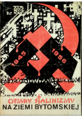 Ofiary stalinizmu na ziemi bytomskiej w latach 1945 - 1956