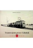 Tramwajem przez Gdańsk NOWA